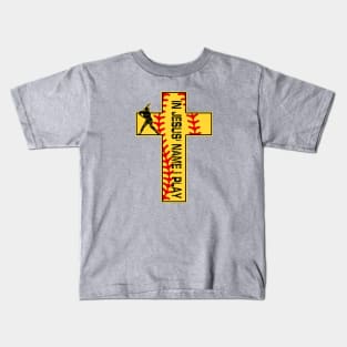 Softball In Jesus Name I Pray Christian Cross Faith Batter Kids T-Shirt